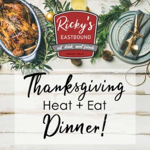 Thanksgiving Heat + Eat Dinner from Ricky's Eastbound